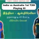 India vs Australia 1st T20I Playing XI Prediction 2025 in Tamil